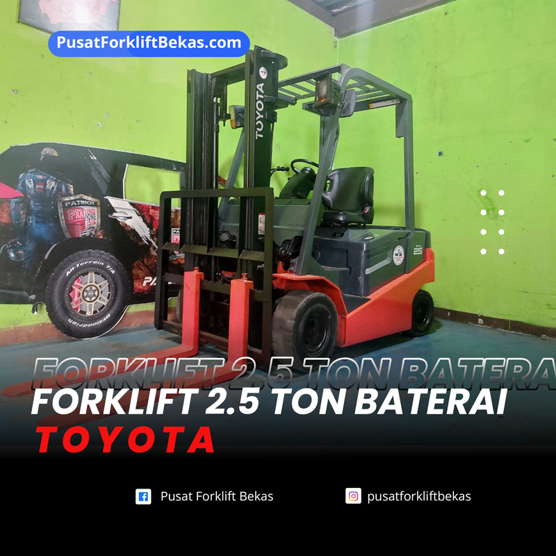 Forklift 2.5 ton baterai toyota